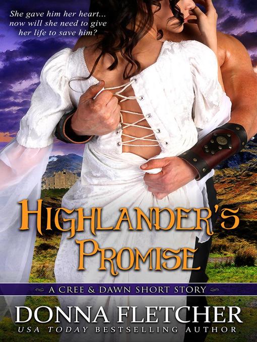Title details for Highlander's Promise a Cree & Dawn Short Story by Donna Fletcher - Available